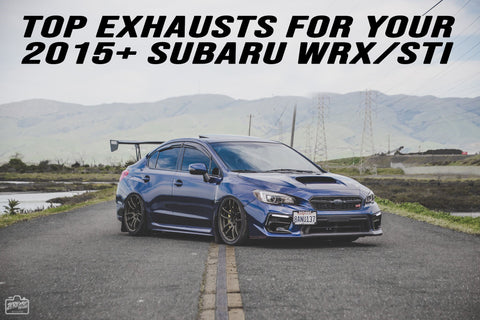 Top 5 Exhausts for 2015+ Subaru WRX / STI