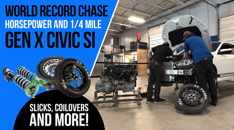 10th Gen Civic 1.5T Build Update | World Record 1/4 Mile ET & Horsepower Chase