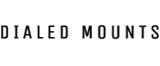 Dialed Mounts